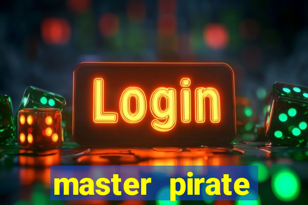 master pirate script pastebin